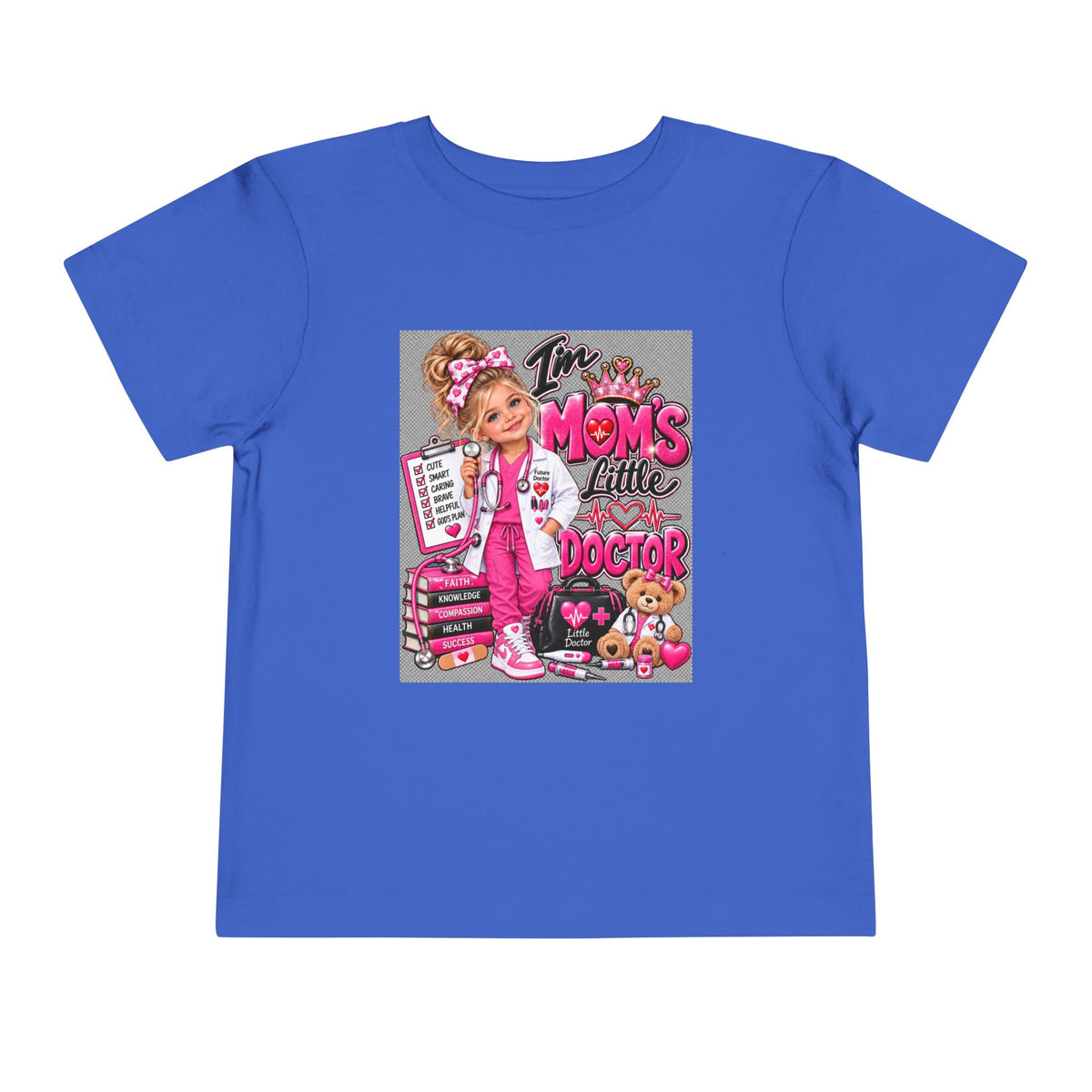 Toddler Tee — "I'm My Mom's Little Doctor" Cute Pink Doctor Playtime Shirt