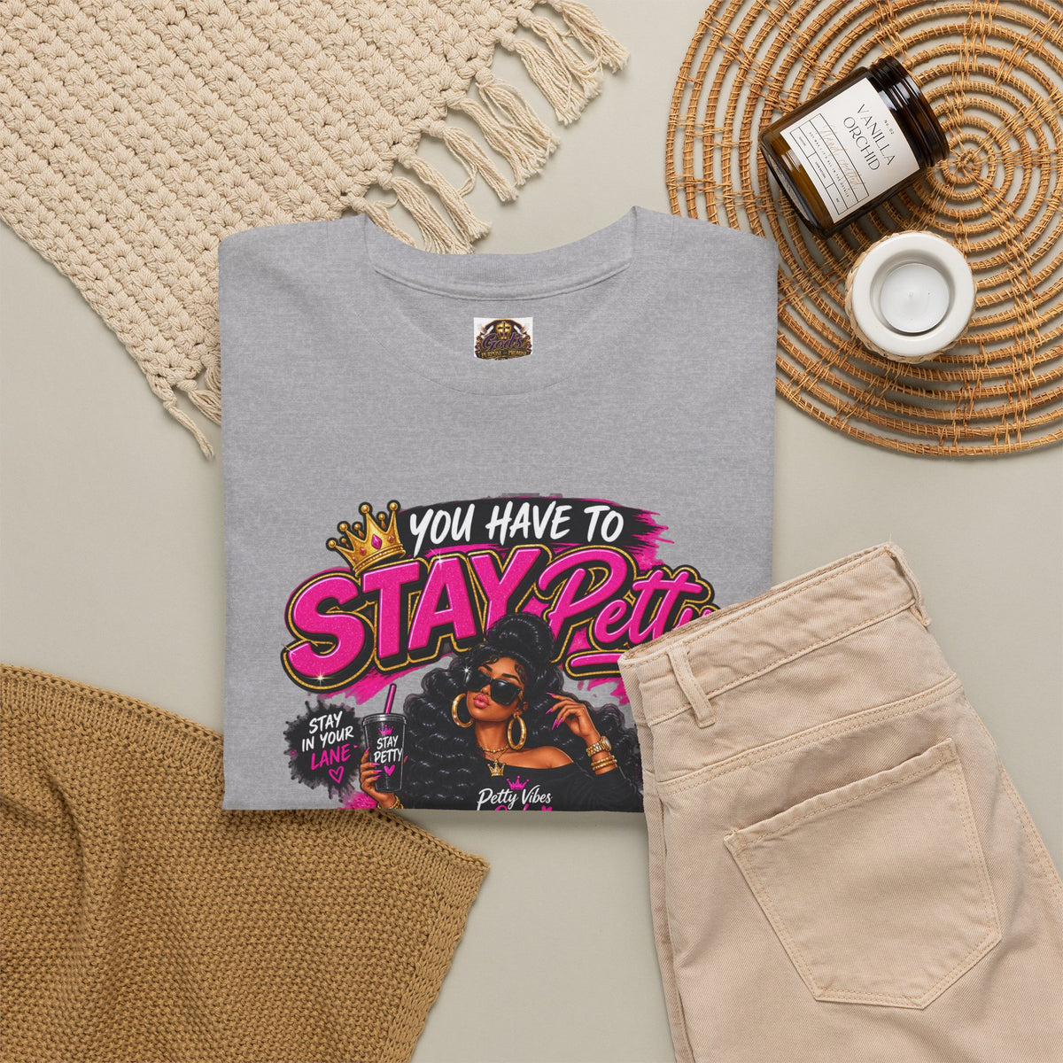 Stay Petty Graphic Tee — 'You Have to Stay Petty So You Don't Have to Get Petty' Feminine Attitude T‑Shirt