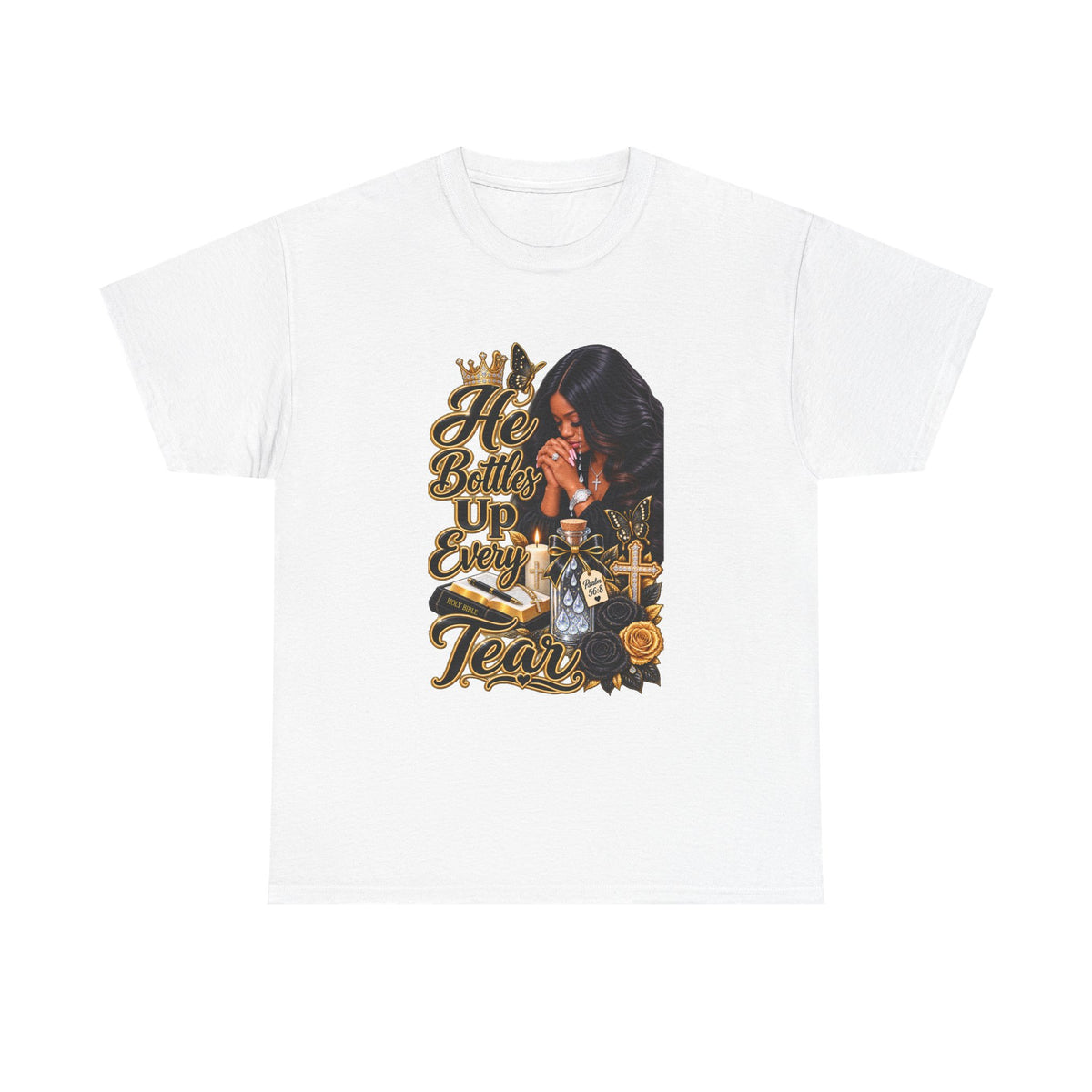 T-Shirt — "He Bottled Up Every Tear" Prayerful Memorial Graphic Tee