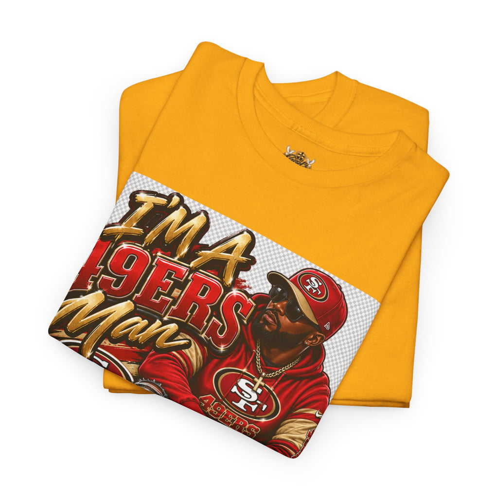49ers Fan T‑Shirt — "I'm a 49ers Man" Graphic Tee with "Go Niners" Back