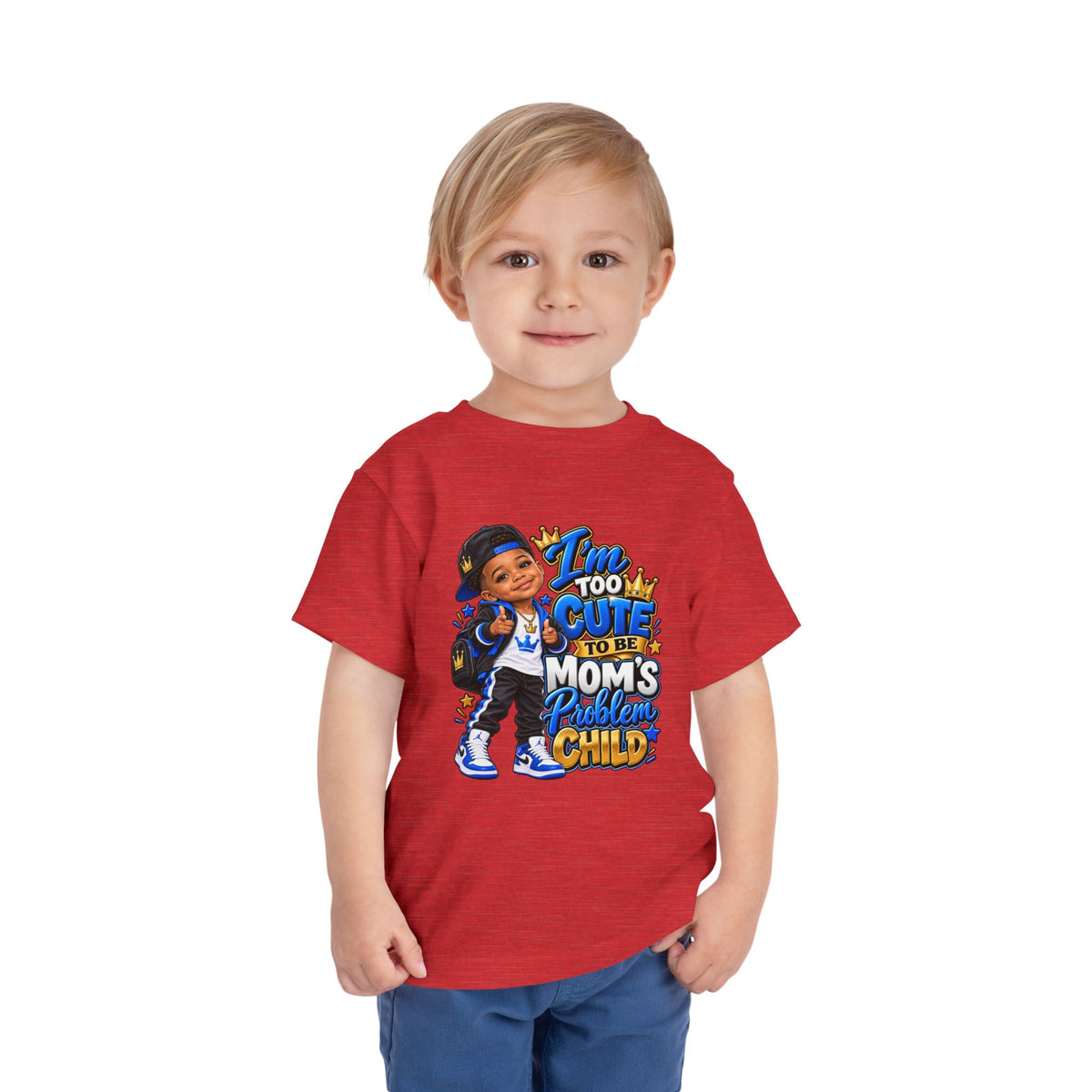 Toddler Tee — “I’m Too Cute to Be Mom’s Problem Child” Cute Boy Graphic