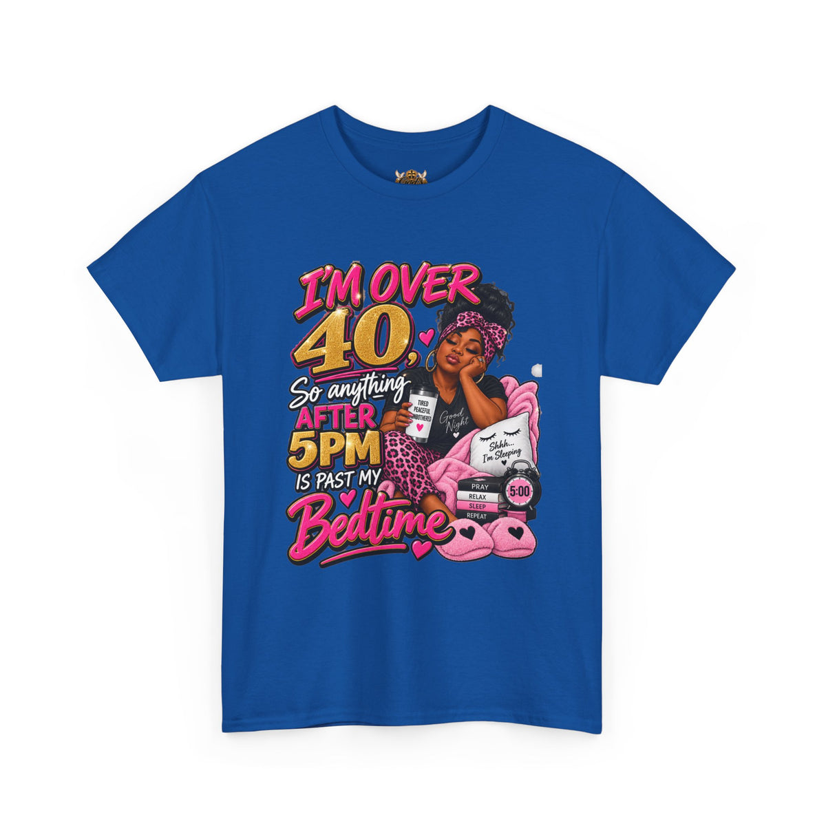 Over 40 Bedtime Tee — Funny 'I'm Over 40, Something After 5PM Is Past My Bedtime' Graphic T-Shirt