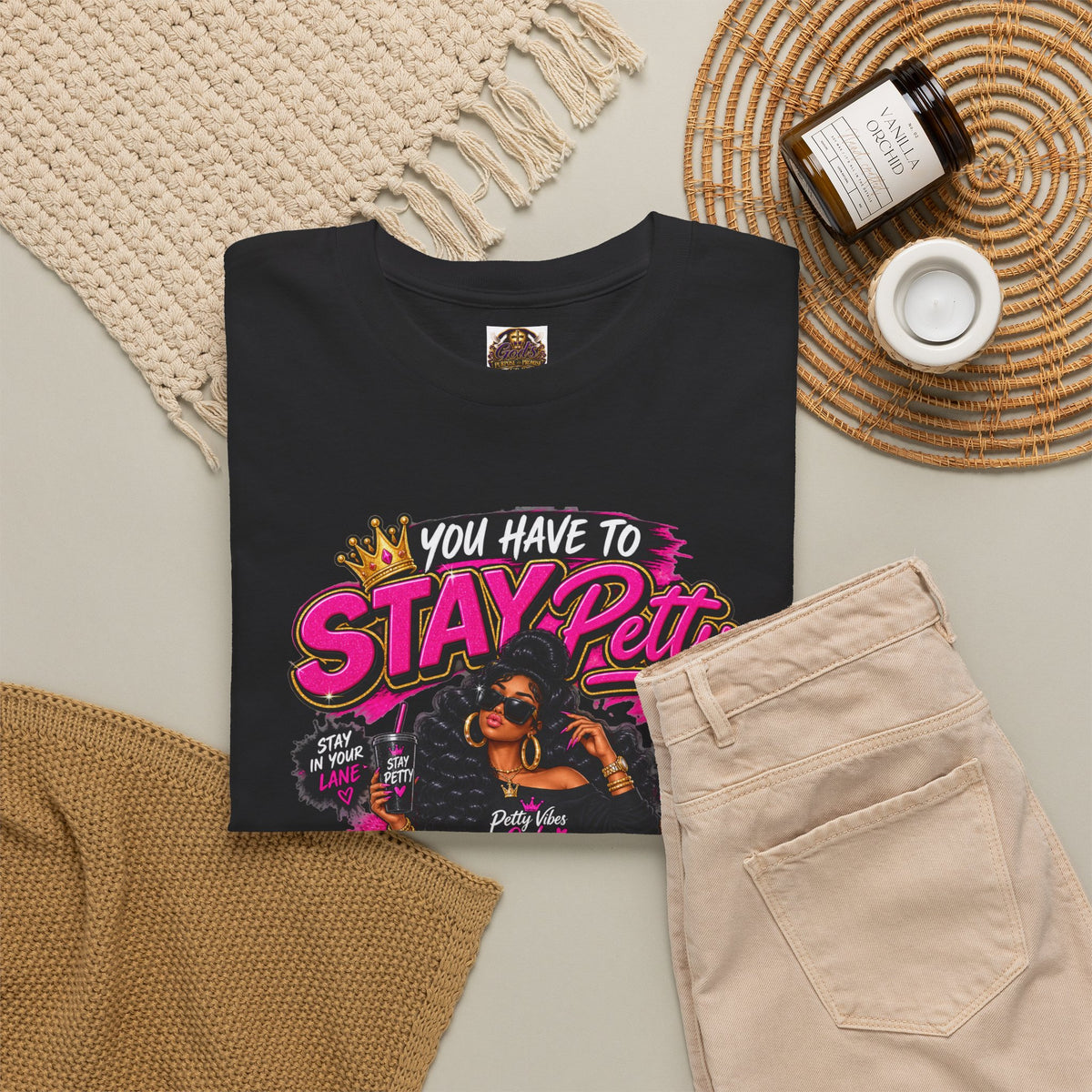 Stay Petty Graphic Tee — 'You Have to Stay Petty So You Don't Have to Get Petty' Feminine Attitude T‑Shirt