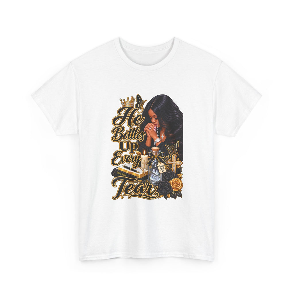 T-Shirt — "He Bottled Up Every Tear" Prayerful Memorial Graphic Tee