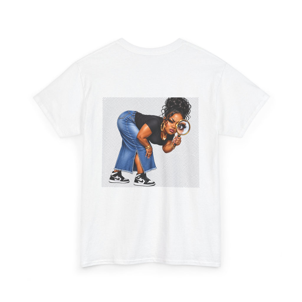 Don't Mind Me "I'm Just Trying to Find Who You're Talking To" Tee — Funny Graphic T-Shirt with Curious Woman Back Print