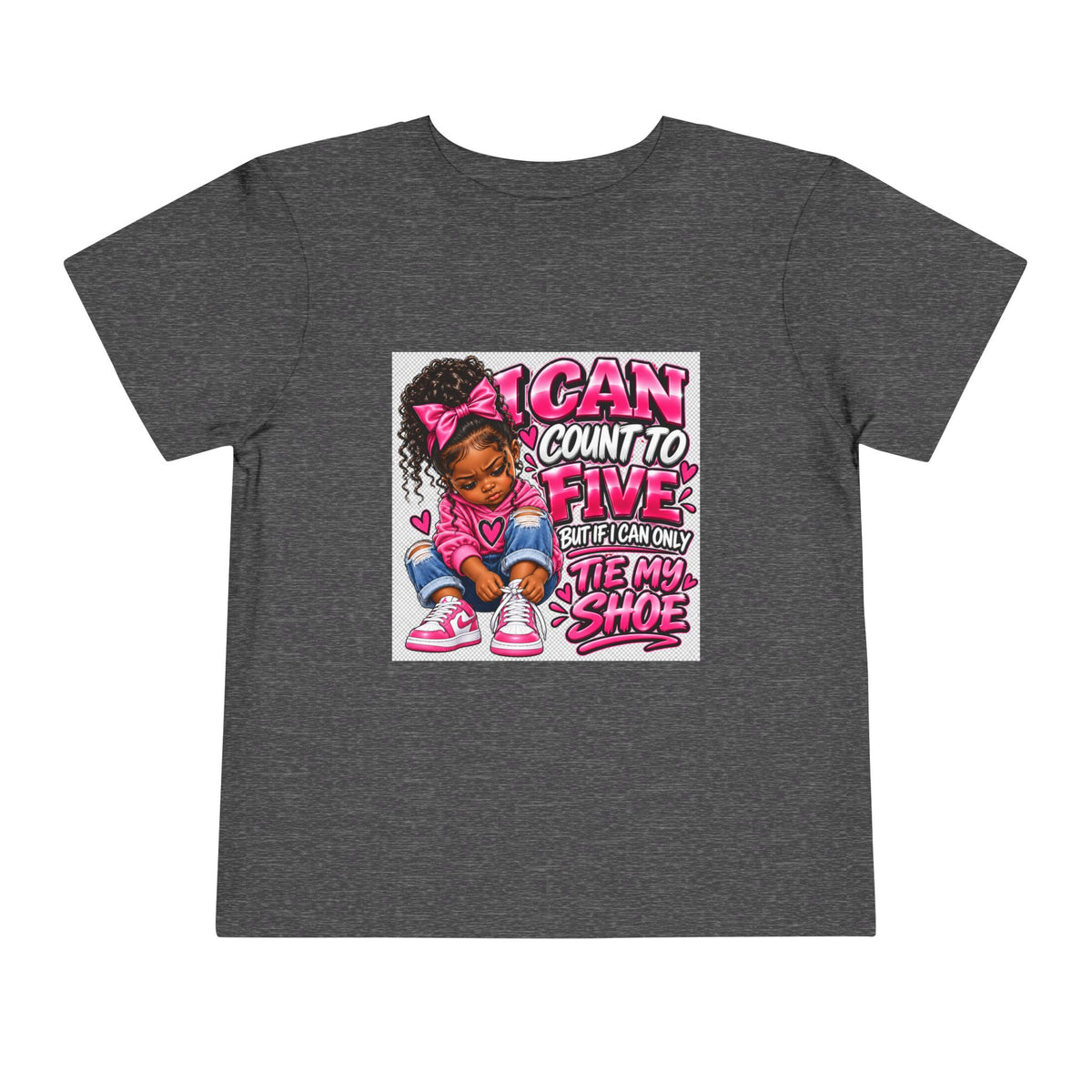 Toddler Tee — "I Can Count to Five But I Can Only Tie My Shoe" Cute Girl Graphic
