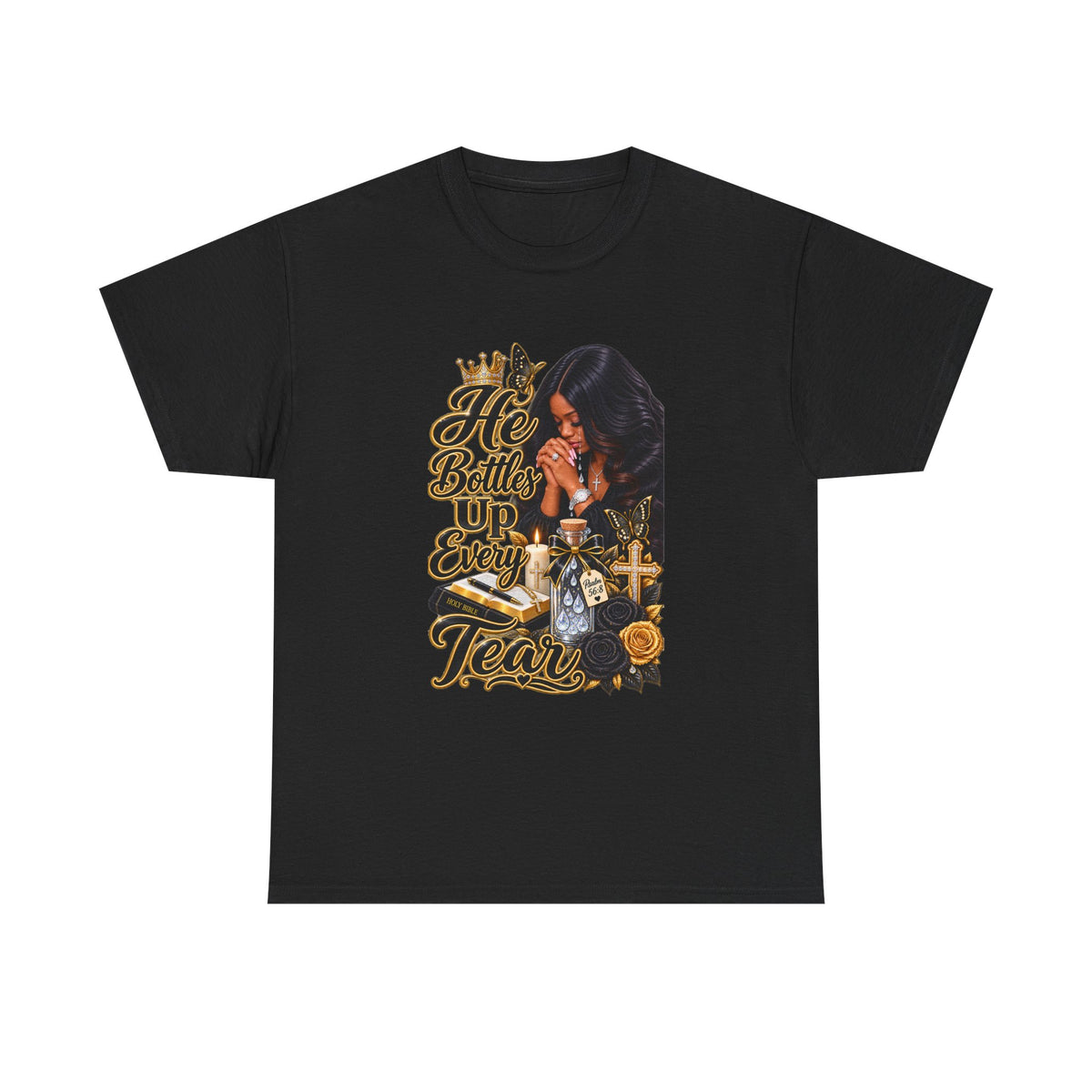 T-Shirt — "He Bottled Up Every Tear" Prayerful Memorial Graphic Tee