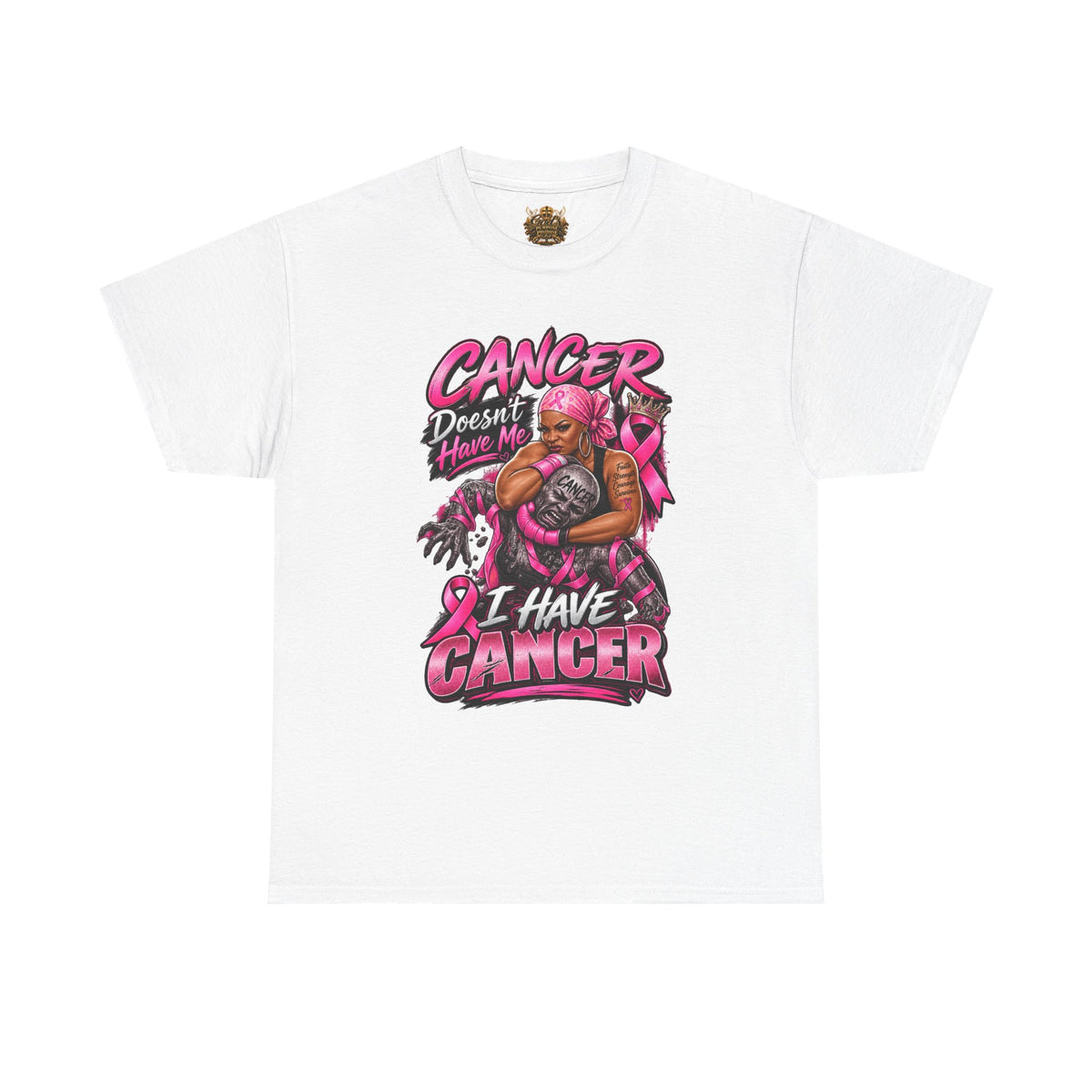 Breast Cancer Warrior T-Shirt — "Cancer Doesn’t Have Me, I Have Cancer" Empowerment Tee
