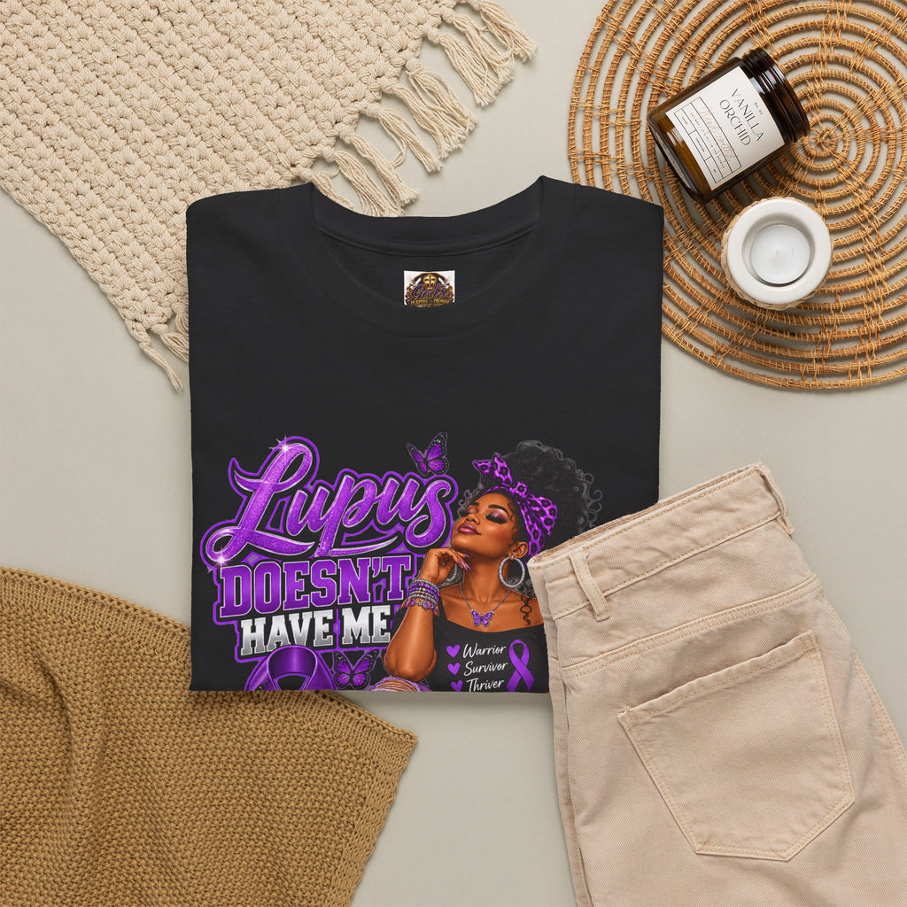 Lupus Awareness T‑Shirt — "Lupus Doesn't Have Me, I Have Lupus" Empowerment Tee