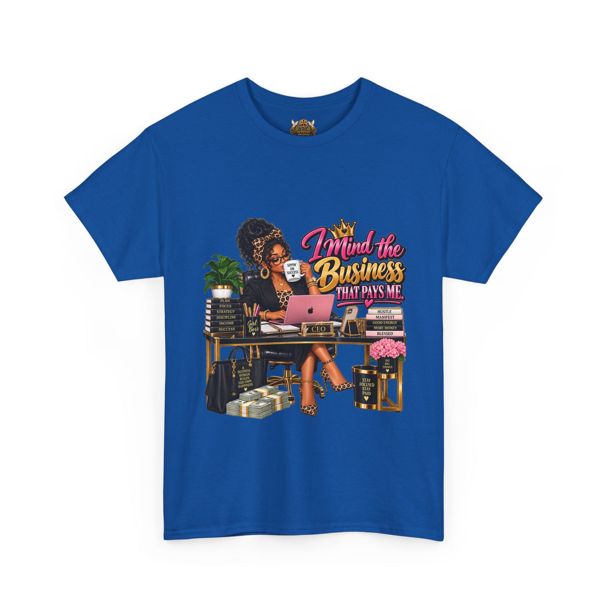 Boss Woman Tee – "Mind the Business, Baby Pays Me" Graphic T-Shirt