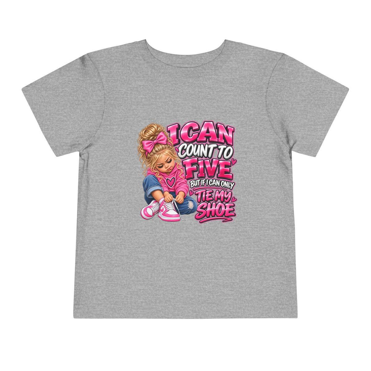 Toddler Tee — "I Can Count to Five But I Can Only Tie My Shoe" Cute Girl Graphic