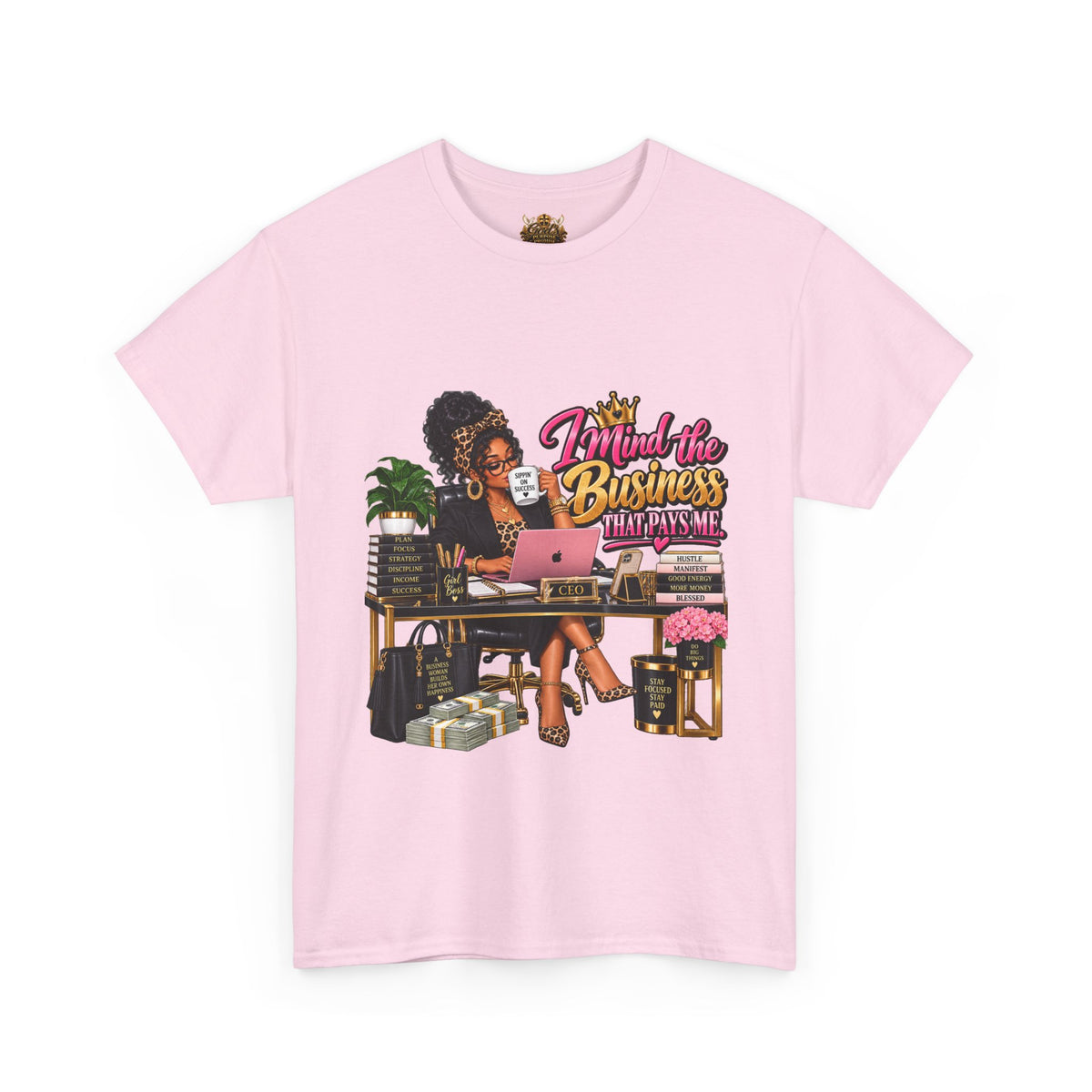 Boss Woman Tee – "Mind the Business, Baby Pays Me" Graphic T-Shirt