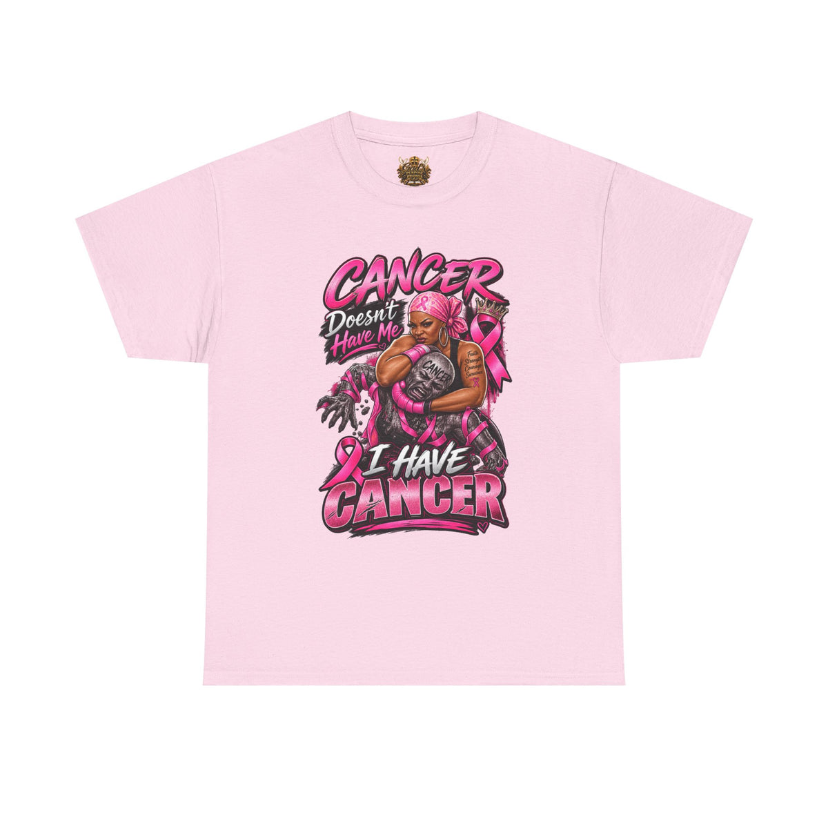 Breast Cancer Warrior T-Shirt — "Cancer Doesn’t Have Me, I Have Cancer" Empowerment Tee