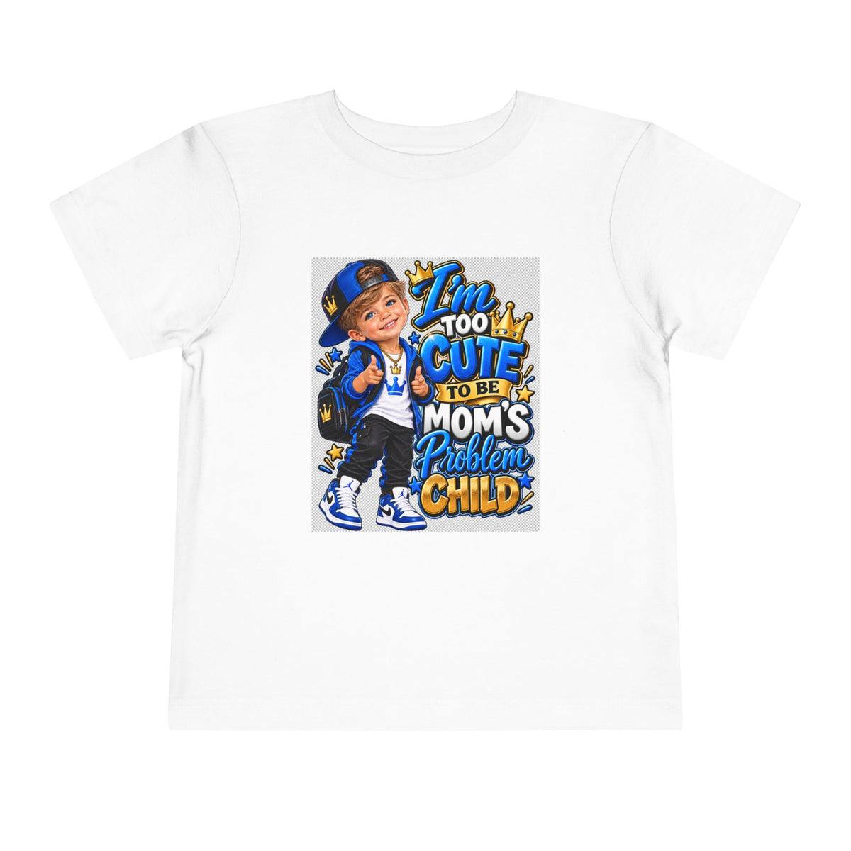 Toddler Tee — "Too Cute to Be Mom's Problem Child" Graphic