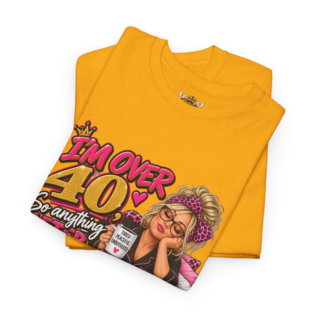 Over 40 Bedtime Vibes Tee