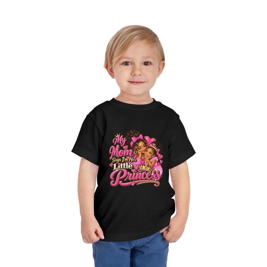 Toddler Tee — “My Mom Calls Me Her Little Princess” Cute Pink Princess Graphic