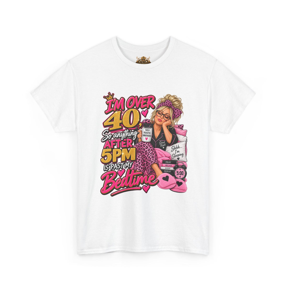 Over 40 Bedtime Vibes Tee