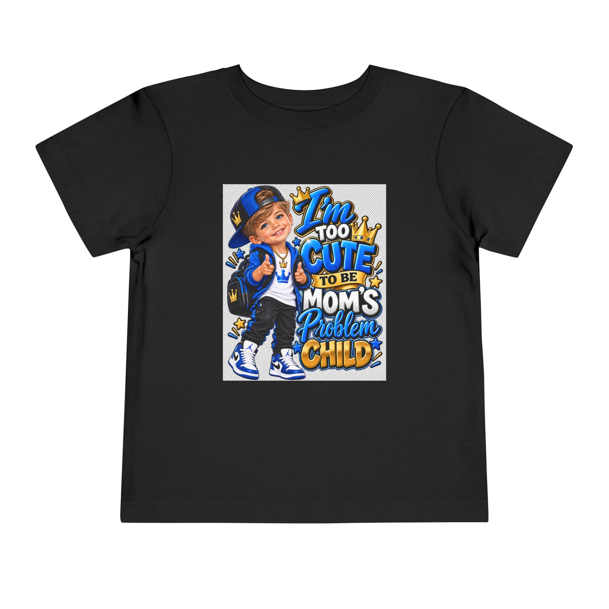 Toddler Tee — "Too Cute to Be Mom's Problem Child" Graphic