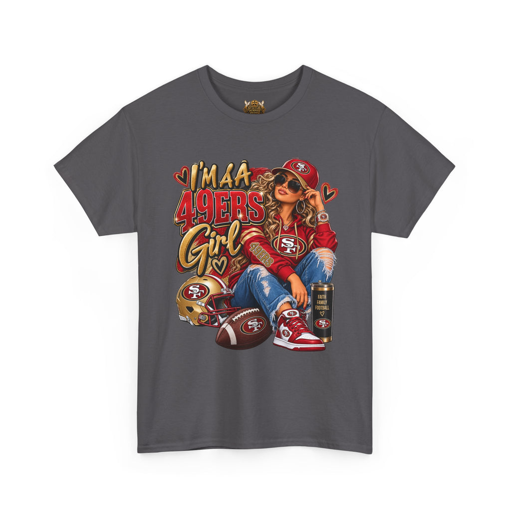 49ers Girl T-Shirt — "I'm a 49ers Girl" Fan Tee with Go Niners Backprint