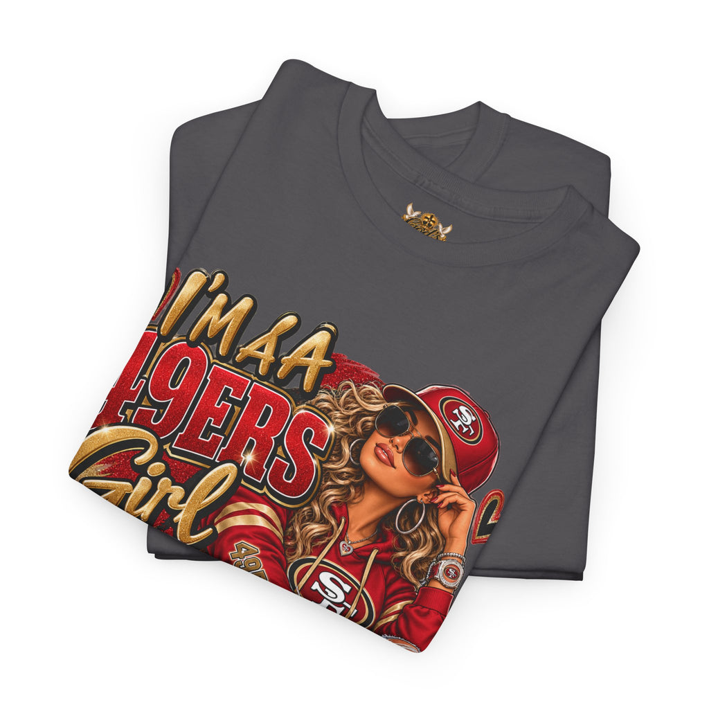 49ers Girl T-Shirt — "I'm a 49ers Girl" Fan Tee with Go Niners Backprint
