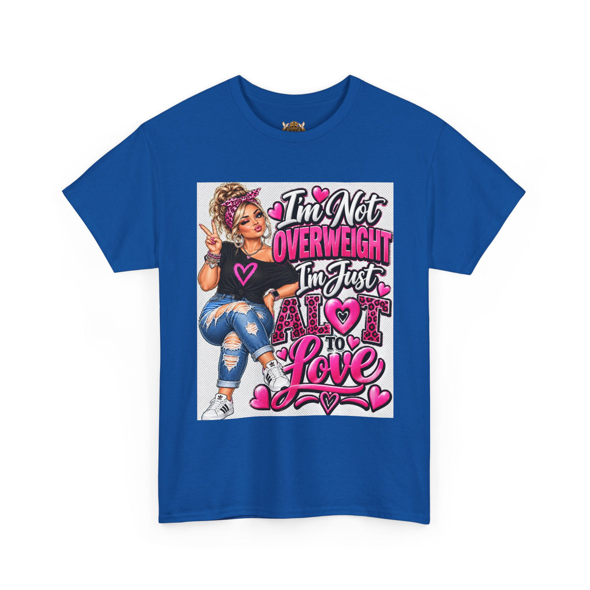 Graphic Tee — "I'm Not Overweight, I'm Just A Love to Love" Plus-Size Empowerment Shirt