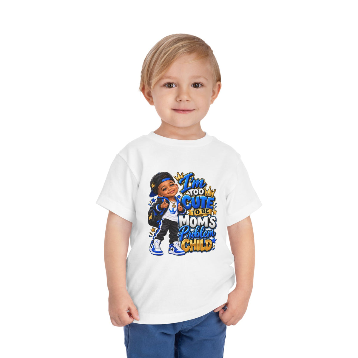 Toddler Tee — “I’m Too Cute to Be Mom’s Problem Child” Cute Boy Graphic
