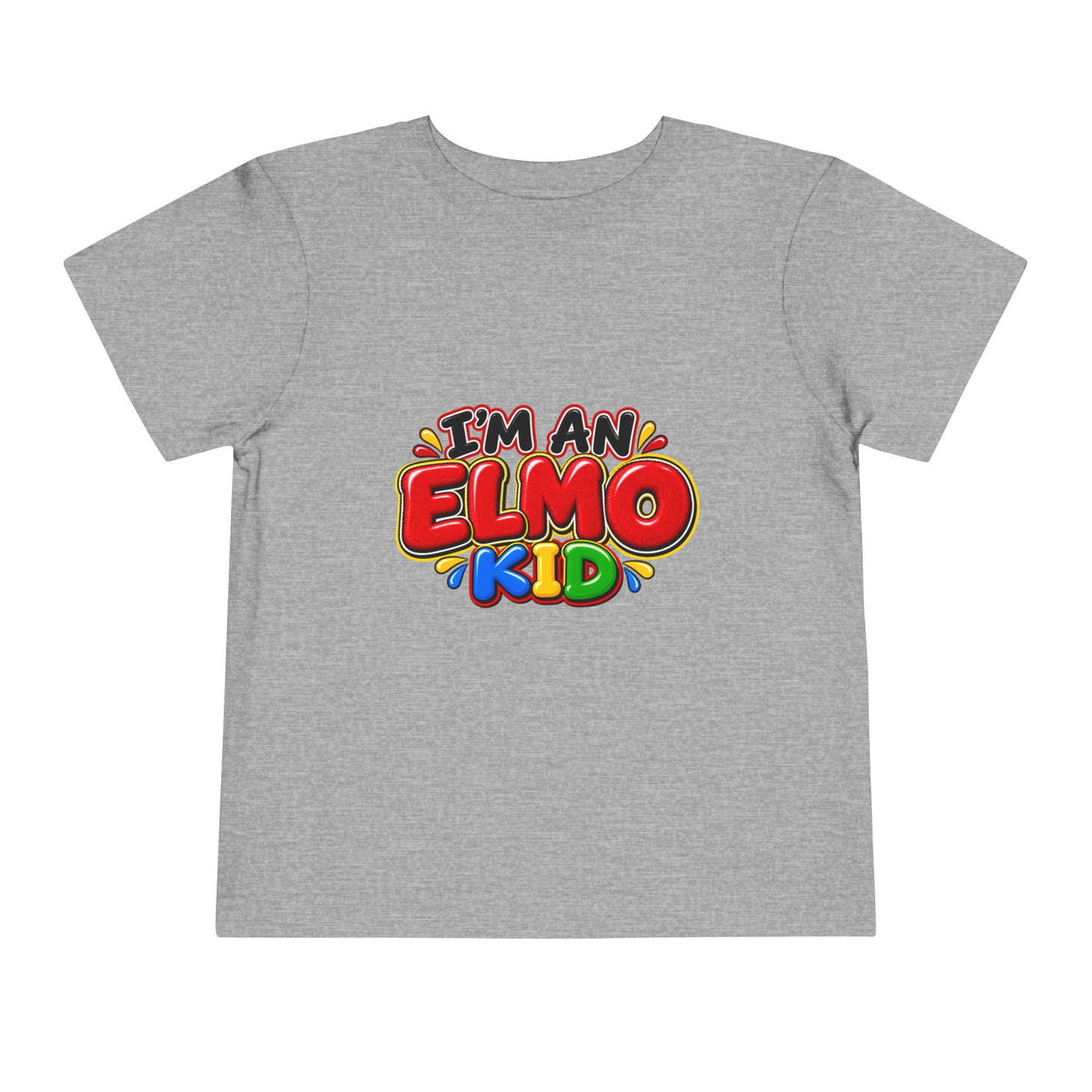 I'm An Elmo Kid Toddler T-Shirt — Cute Sesame Street Graphic Tee for Kids