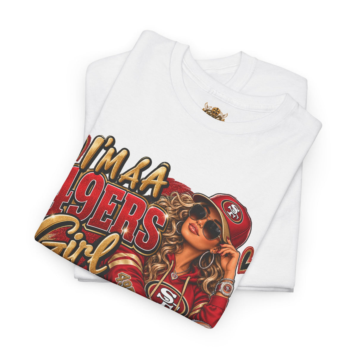 49ers Girl T-Shirt — "I'm a 49ers Girl" Fan Tee with Go Niners Backprint