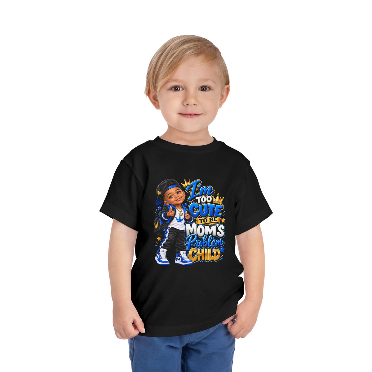 Toddler Tee — “I’m Too Cute to Be Mom’s Problem Child” Cute Boy Graphic