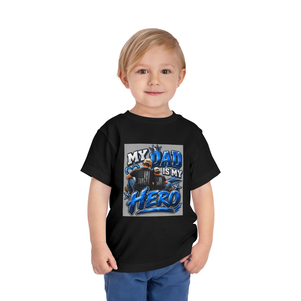 Toddler Tee — "My Dad Is My Hero" Firefighter Design