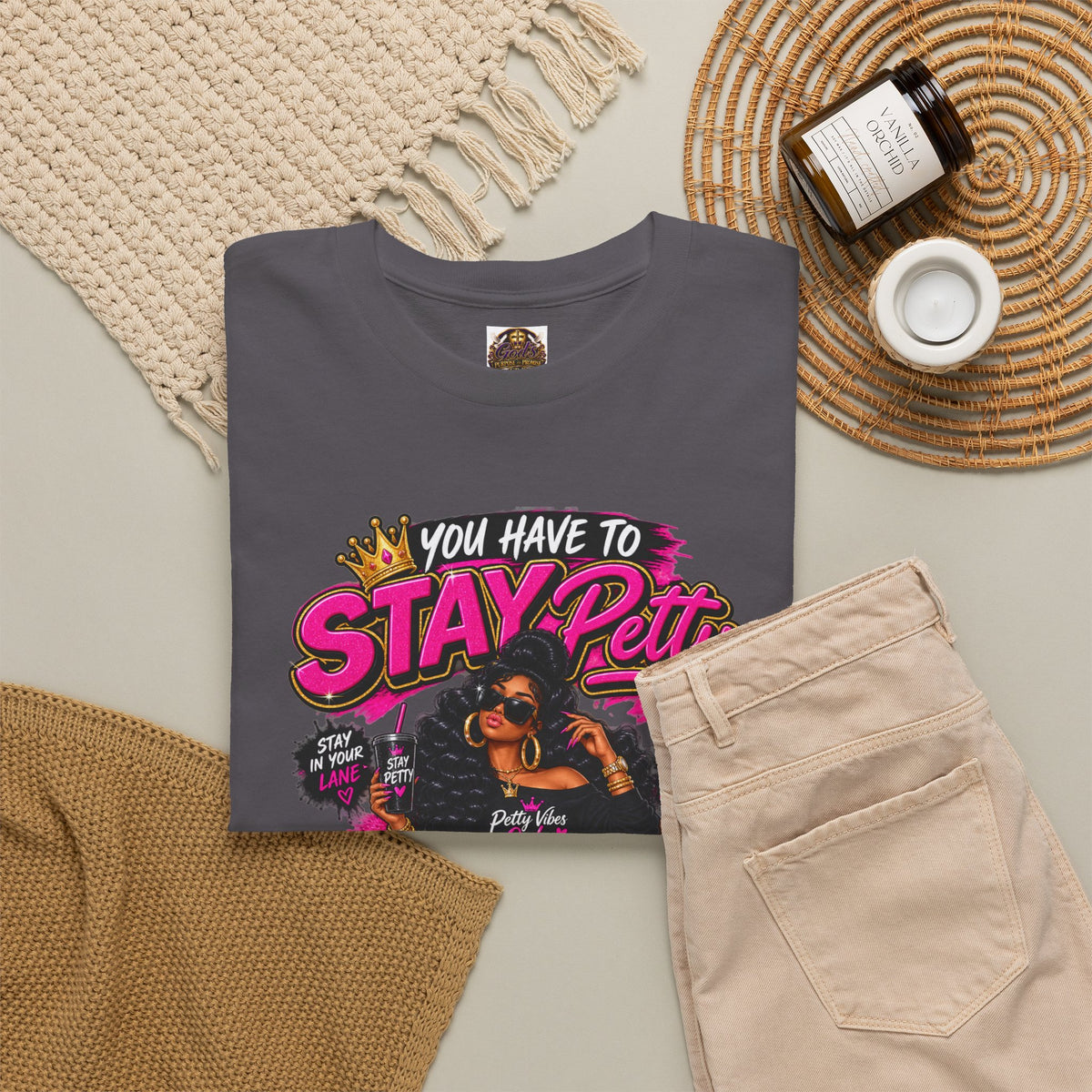 Stay Petty Graphic Tee — 'You Have to Stay Petty So You Don't Have to Get Petty' Feminine Attitude T‑Shirt
