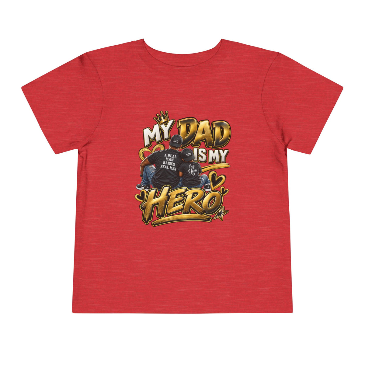 Toddler Tee — "My Dad Is My Hero" Firefighter Design