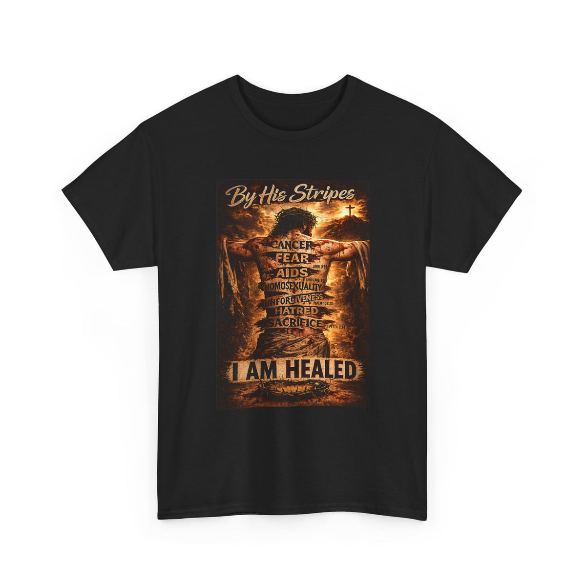Christian Faith T-Shirt – 'By the Stripes I Am Healed' Inspirational Tee