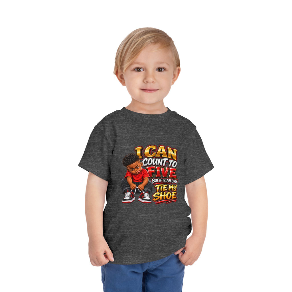 Toddler Tee — "I Can Count to Five But I Can Only Tie My Shoe" Graphic
