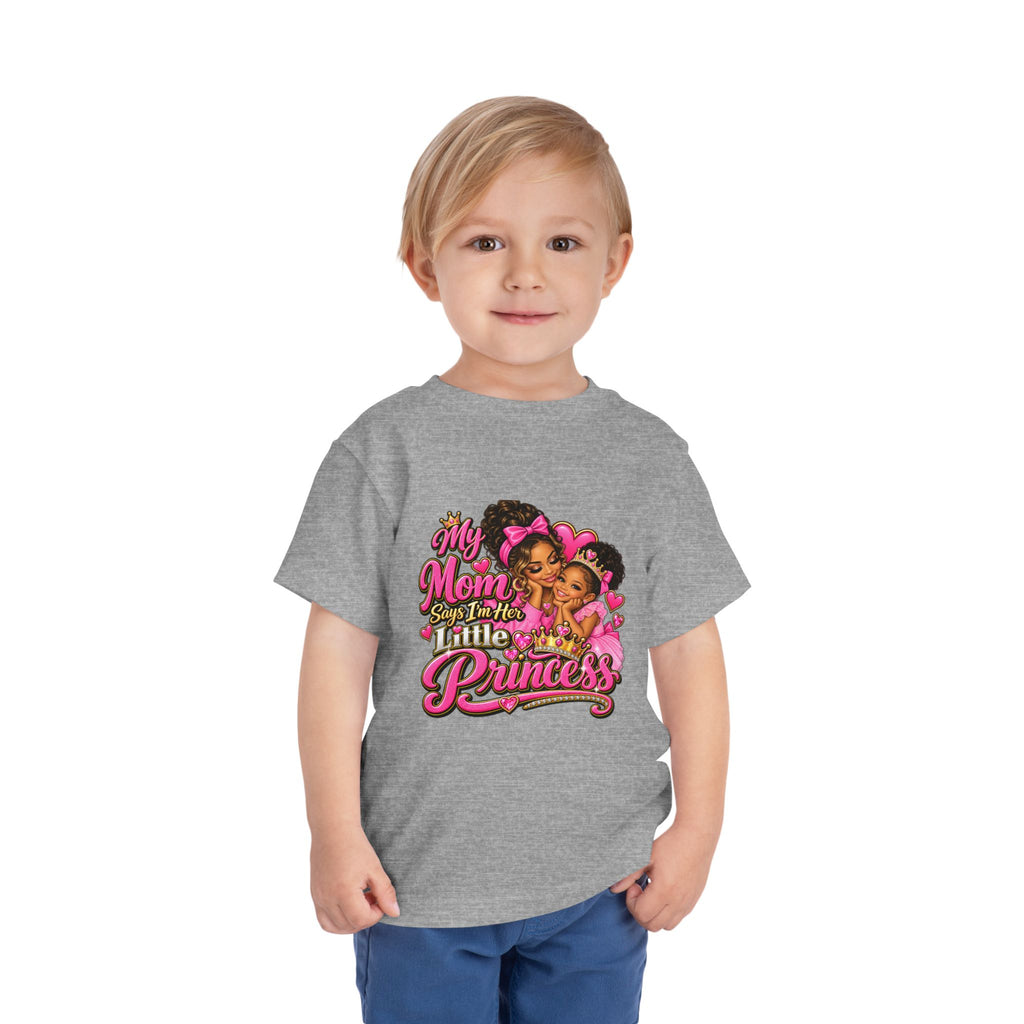 Toddler Tee — “My Mom Calls Me Her Little Princess” Cute Pink Princess Graphic