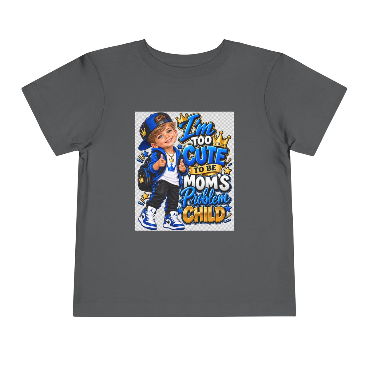 Toddler Tee — "Too Cute to Be Mom's Problem Child" Graphic
