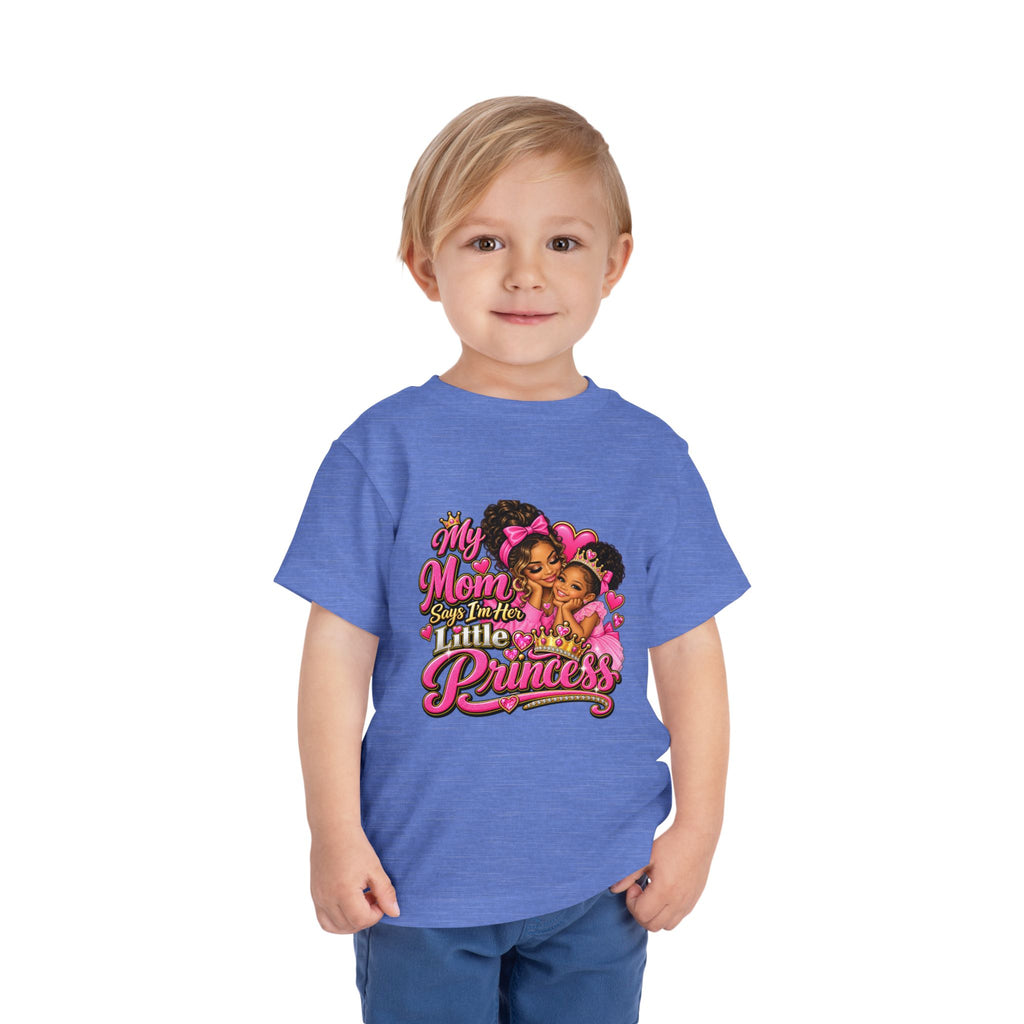Toddler Tee — “My Mom Calls Me Her Little Princess” Cute Pink Princess Graphic