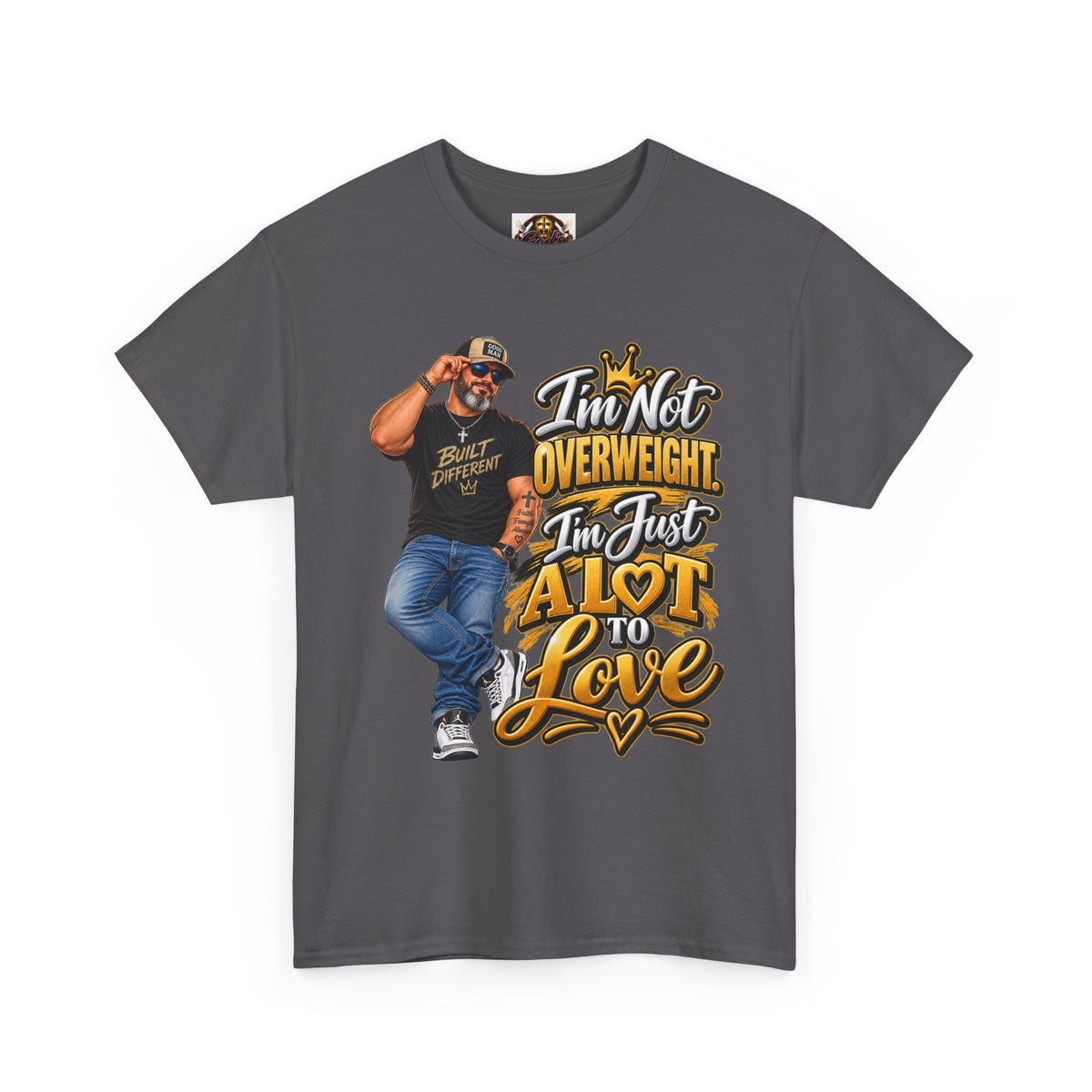 Graphic Tee — "I’m Not Overweight I’m Just A Lot To Love" Plus-Size Pride Shirt