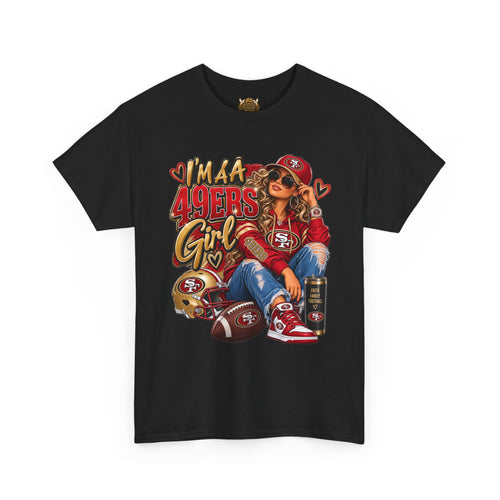 49ers Girl T-Shirt — "I'm a 49ers Girl" Fan Tee with Go Niners Backprint