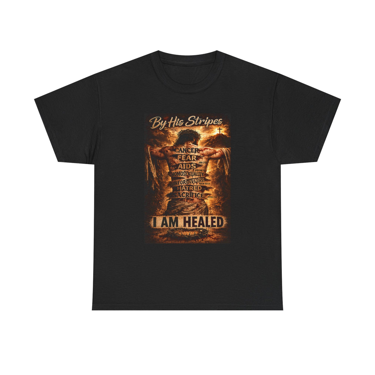 Christian Faith T-Shirt – 'By the Stripes I Am Healed' Inspirational Tee