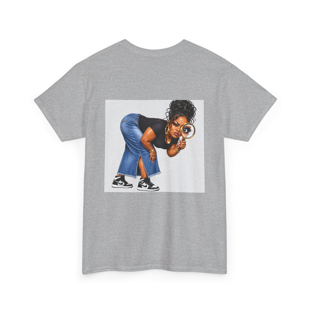 Don't Mind Me "I'm Just Trying to Find Who You're Talking To" Tee — Funny Graphic T-Shirt with Curious Woman Back Print
