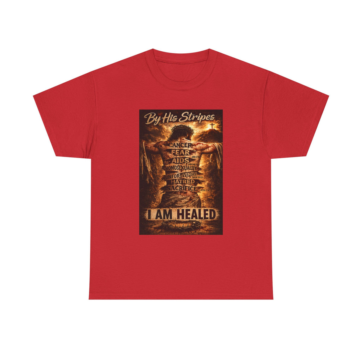 Christian Faith T-Shirt – 'By the Stripes I Am Healed' Inspirational Tee