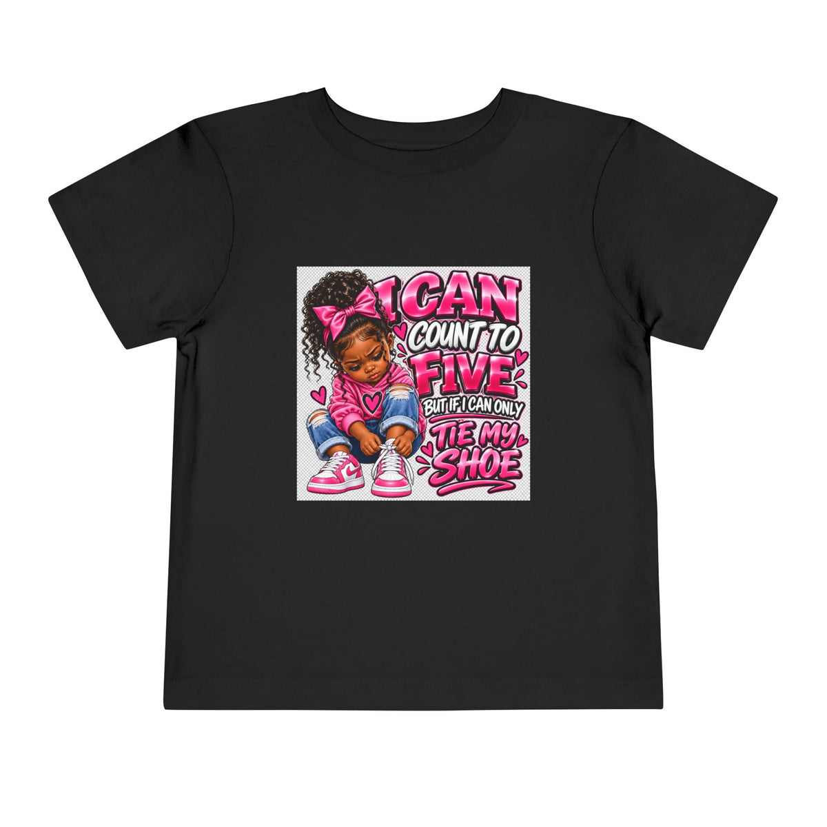Toddler Tee — "I Can Count to Five But I Can Only Tie My Shoe" Cute Girl Graphic