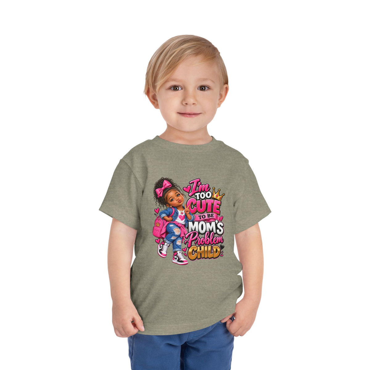 Toddler Tee — "I'm Too Cute to Be Mom's Problem Child" Cute Girl Graphic