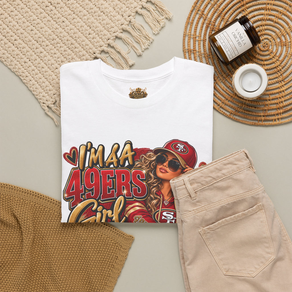 49ers Girl T-Shirt — "I'm a 49ers Girl" Fan Tee with Go Niners Backprint