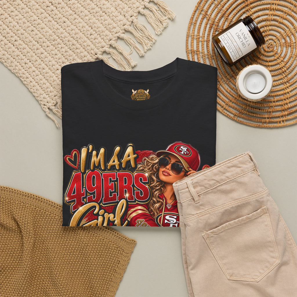49ers Girl T-Shirt — "I'm a 49ers Girl" Fan Tee with Go Niners Backprint