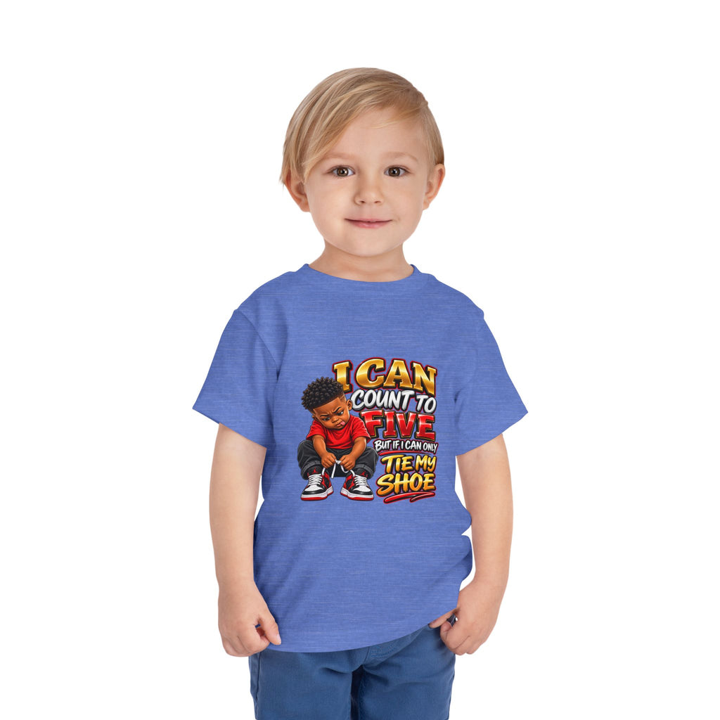 Toddler Tee — "I Can Count to Five But I Can Only Tie My Shoe" Graphic