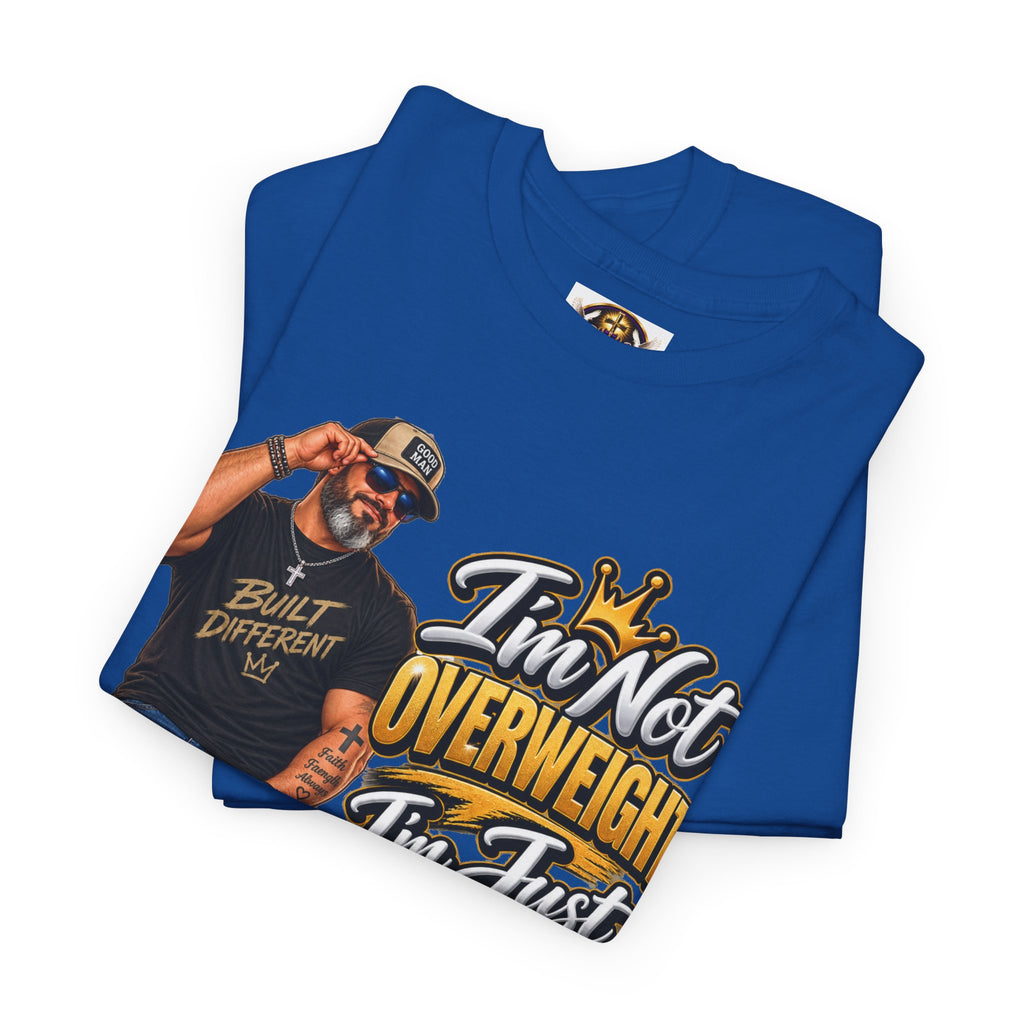 Graphic Tee — "I’m Not Overweight I’m Just A Lot To Love" Plus-Size Pride Shirt